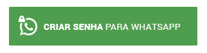 BOTAO_PT_CRIAR SENHA PARA WHATSAPP